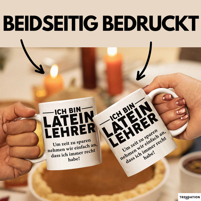 Lateinlehrer Unterricht Tasse Geschenk Lustige Geschenkidee Spruch Ich Bin Latein Lehrer Weiß Trendation