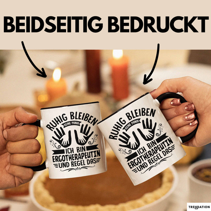 Ergotherapeutin Tasse Geschenk Ruhig Bleiben Ich Bin Ergotherapeutin Und Regel Das Geschenkidee Trendation