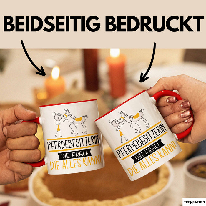 Pferdebesitzerin Geschenk Tasse Becher Die Frau Die Allen Kann Geschenkidee für eine Pferdebesitzerin Lustig Rot Trendation