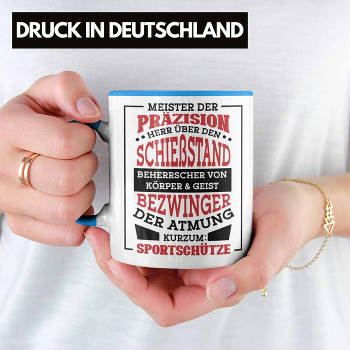 Lustige Schießen-Tasse für Sportschützen Geschenk Ich Bin Sportschütze Präzision Blau Trendation