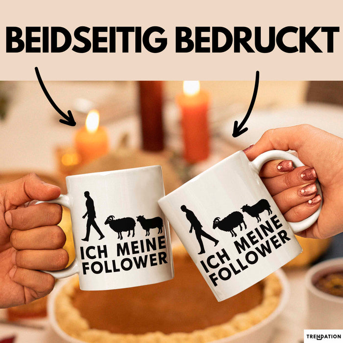 Schaf Tier Bauer Tasse Becher Geschenk Lustige Geschenkidee Spruch Ich Meine Follower Weiß Trendation