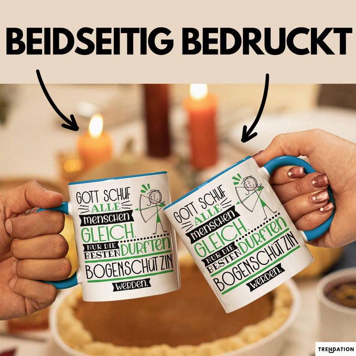 Bogenschützin Geschenk Becher Tasse Gott Schuf Alle Menschen Gleich Nur Die Besten Durfeten Bogenschützin Werden Geschenkidee Lustig Blau Trendation