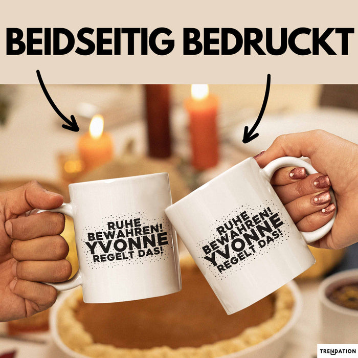 Yvonne Tasse Ruhe Bewahren! Yvonne Regelt Das! Geschenk