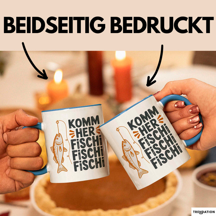 Angelliebhaber Fischer Tasse Geschenk Lustige Geschenkidee Spruch Komm Her Fischi Fischi Fischi Blau Trendation