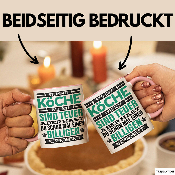 Koch Tasse Geschenk Köche Sind Teuer Lustiger Spruch Geschenkidee Rosa Trendation