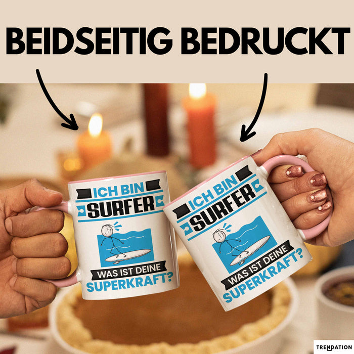 Surfer Tasse Geschenk für Surfer Geburtstag Lustiger Spruch Kaffee-Becher Was Ist Deine Superkraft Rosa Trendation