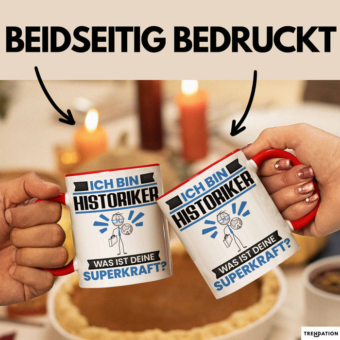 Historiker Tasse Geschenk für Historiker Geburtstag Lustiger Spruch Kaffee-Becher Was Ist Deine Superkraft Rot Trendation