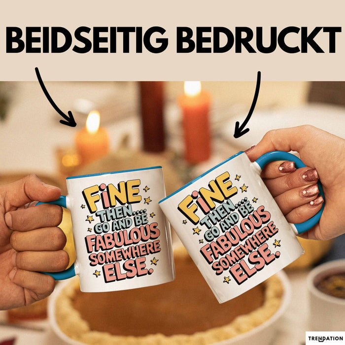 Büroarbeit Kollege Abschied Tasse Geschenk Lustige Geschenkidee Spruch Na Dann… Geh Und Sei Woanders Fabulös Blau Trendation
