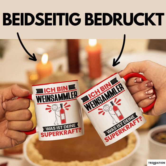 Weinsammler Tasse Geschenk für Weinsammler Geburtstag Lustiger Spruch Kaffee-Becher Was Ist Deine Superkraft Rot Trendation