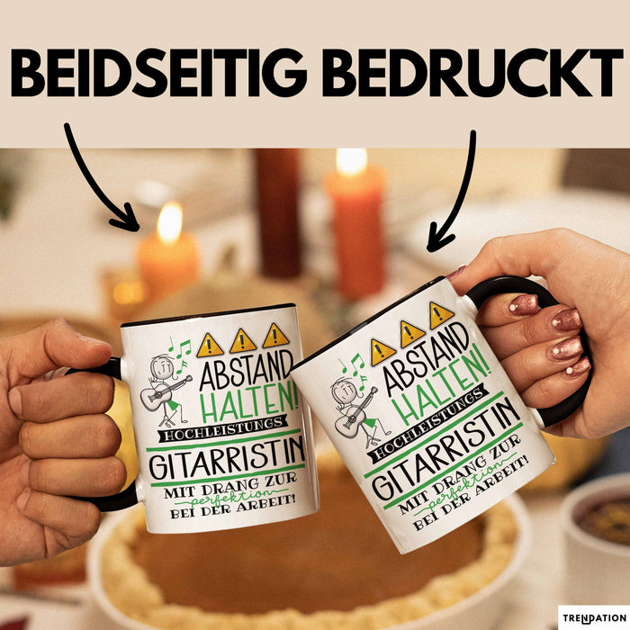 Gitarristin Tasse Geschenk Lustig Abstand Halten Hochleistungs-Gitarristin Mit Drang Zur Perfektion Bei Der Arbeit Trendation