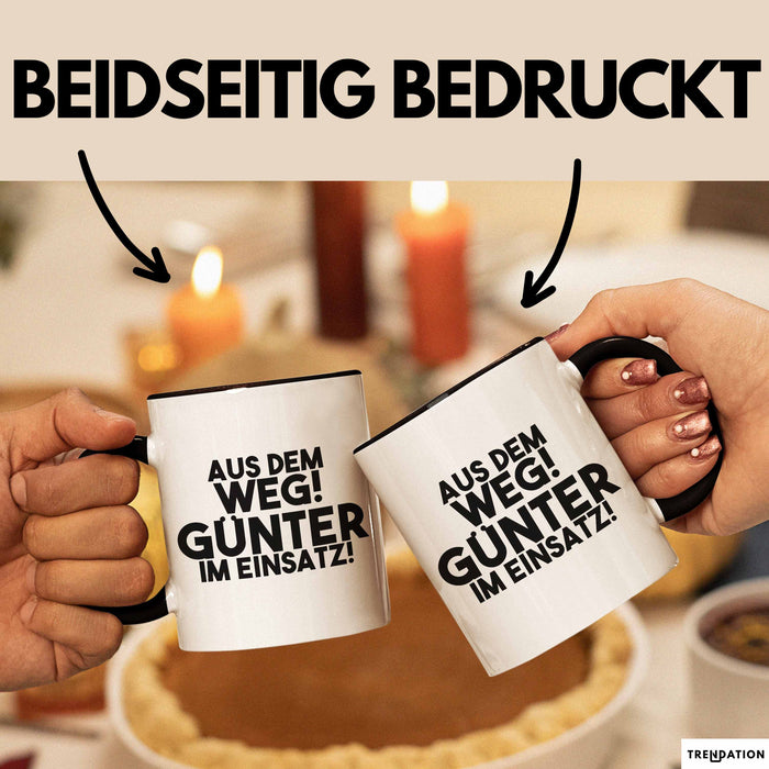 Guenter Tasse Aus Dem Weg! Guenter Im Einsatz! Geschenk
