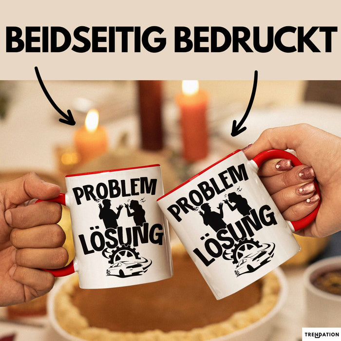 Auto Liebhaber Tasse Geschenk für Driften Männer Geschenkidee Problem und Lösung Drifter Rot Trendation
