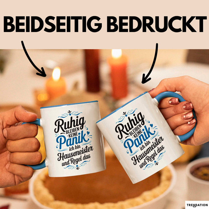 Hausmeister Tasse Geschenk Lustige Geschenkidee Spruch Ruhig Bleiben Blau Trendation