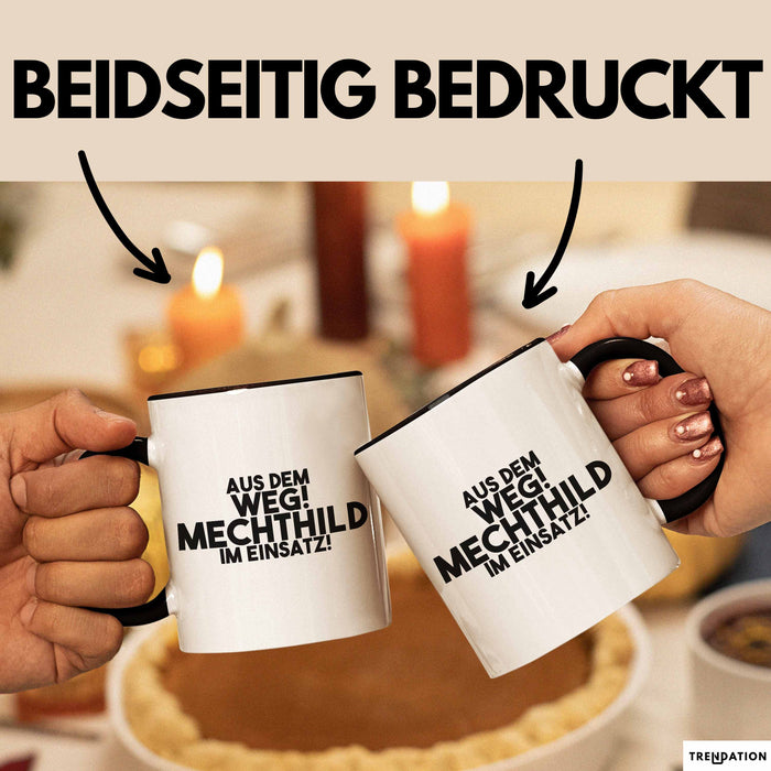 Mechthild Tasse Aus Dem Weg! Mechthild Im Einsatz! Geschenk