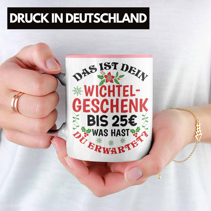 Wichtelgeschenk für 25 Euro Tasse Wichteln für Frauen Kollegen Wichtel-Tasse Schrottwichteln Rosa Trendation