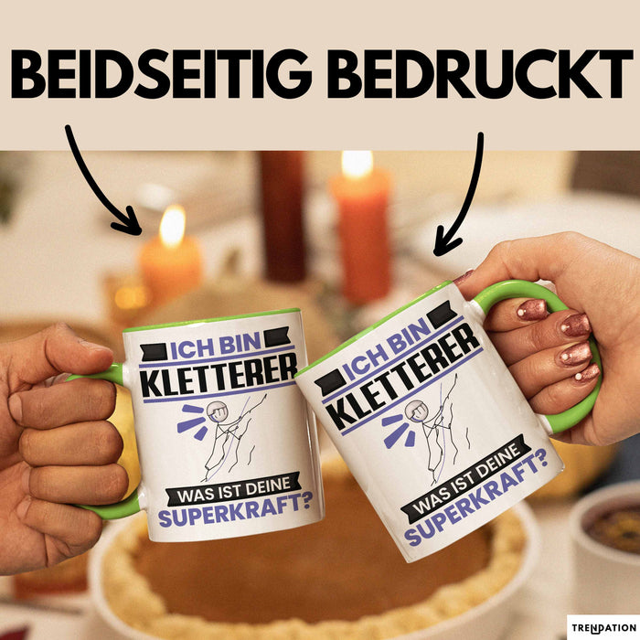 Kletterer Tasse Geschenk für Kletterer Geburtstag Lustiger Spruch Kaffee-Becher Was Ist Deine Superkraft Grün Trendation