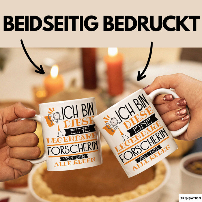 Forscherin Tasse Geschenk Ich Bin Diese Eine Legendäre Forscherin Von Der Alle Reden Geschenkidee Geburtstag Weihnachten Weiß Trendation