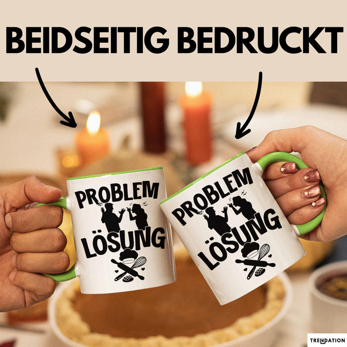 Backen Tasse Geschenk für Bäcker Männer Geschenkidee Problem und Lösung Backen Kochen Grün Trendation