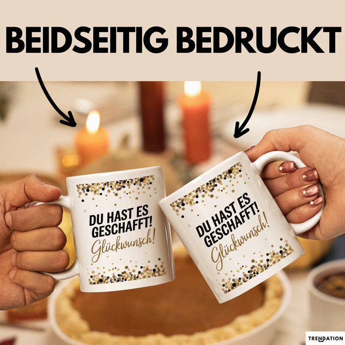 Schüler Abschluss Tasse Geschenk Lustige Geschenkidee Spruch Du Hast Es Geschafft Weiß Trendation