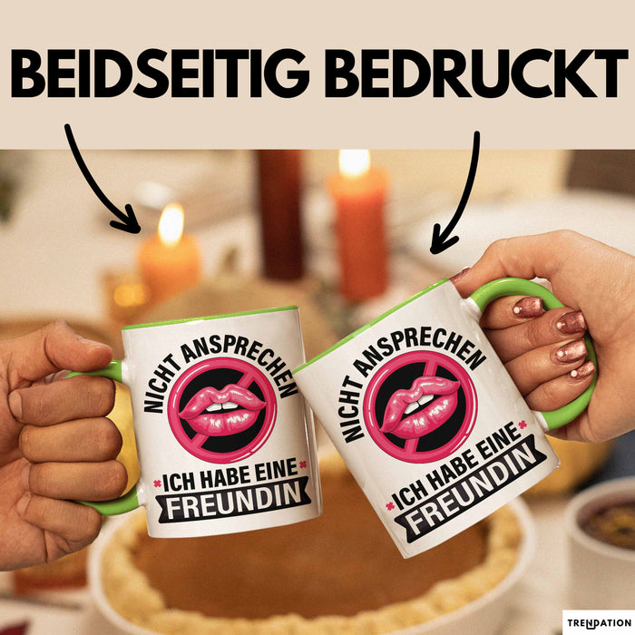 Freundin Tasse "Ich habe eine Freundin nicht ansprechen" lustige Geschenkidee Grün Trendation