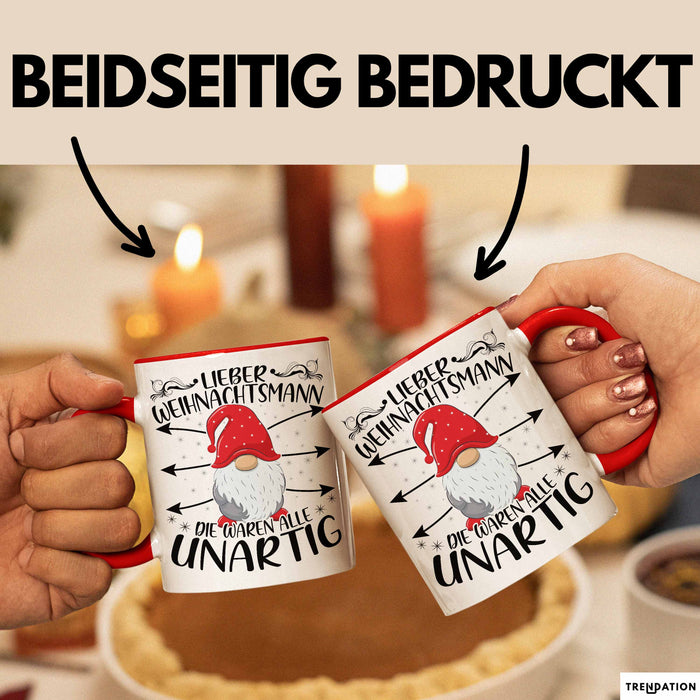 Lustige Tasse Weihnachten Lieber Weihnachtsmann Die Waren Alle Unartig Kaffee-Becher Geschenkidee Wichteln Wichtelgeschenk Rot Trendation