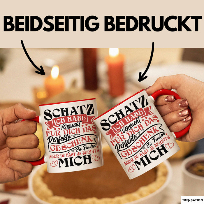 Valentinstag Tasse Geschenk für Ihn Sie Männer Für Paare Freundin Geschenkidee Kaffee-Becher Liebe Ich Hab Versucht Für Dich Das Geschenk Zu Finden Aber Du Hast Ja Bereits Mich Rot Trendation