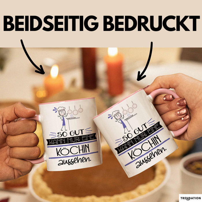 Köchin Geschenk Tasse So Gut Kann Nur Eine Köchin Aussehen Geschenkidee Geburtstag Weihnachten Lustig Rosa Trendation