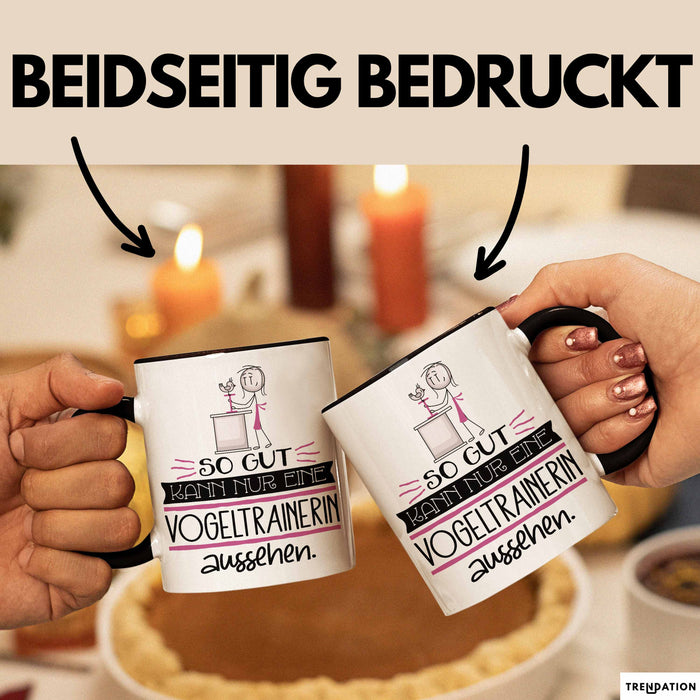 Vogeltrainerin Geschenk Tasse So Gut Kann Nur Eine Vogeltrainerin Aussehen Geschenkidee Geburtstag Weihnachten Lustig Trendation