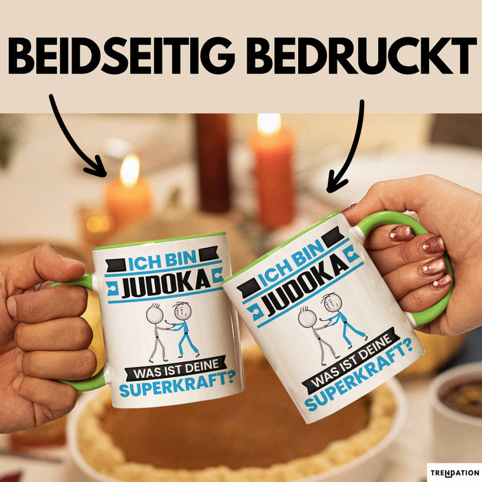 Judoka Tasse Geschenk für Judoka Geburtstag Lustiger Spruch Kaffee-Becher Was Ist Deine Superkraft Grün Trendation