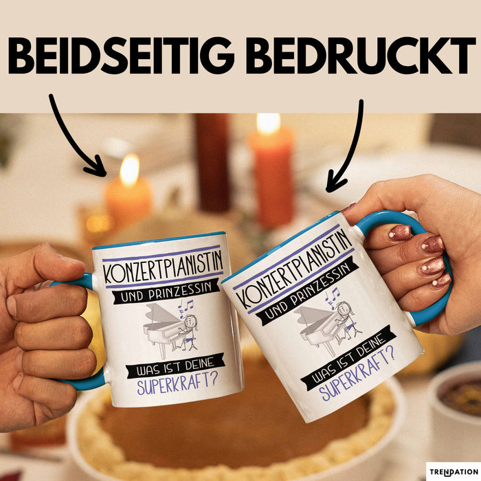 Konzertpianistin Und Prinzessin Tasse Geschenk Für Eine Konzertpianistin Geburtstag Was Ist Deine Superkraft Blau Trendation