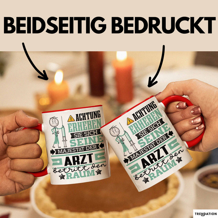 Arzt Geschenk Tasse Lustiger Spruch Erheben Sie Sich Der Arzt Betritt den Raum Rot Trendation