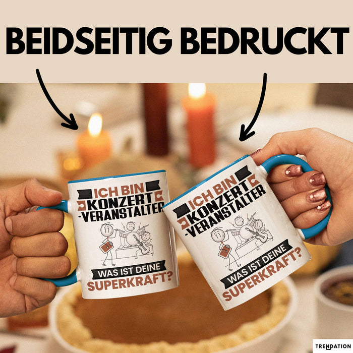 Konzertveranstalter Tasse Geschenk für Konzertveranstalter Geburtstag Lustiger Spruch Kaffee-Becher Was Ist Deine Superkraft Blau Trendation