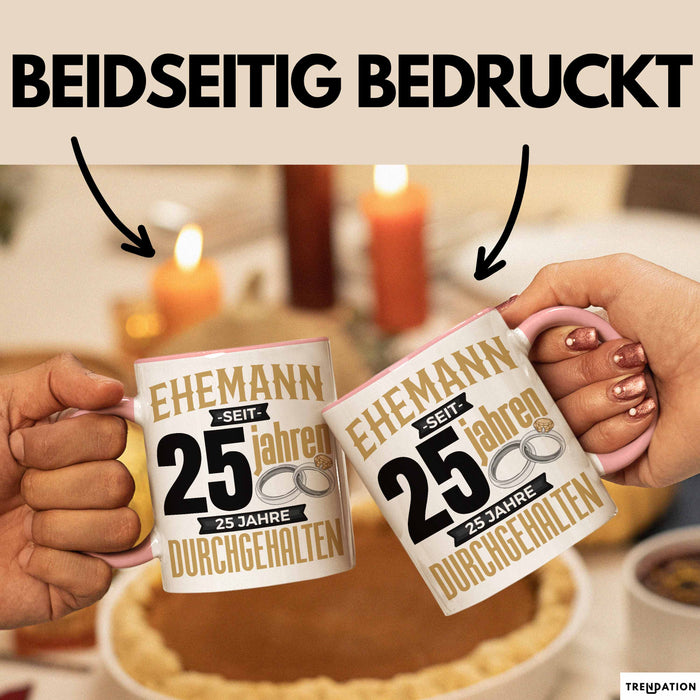 Ehemann Tasse Geschenk 25 Jahre Hochzeitstag Lustiger Spruch Silberhochzeit Rosa Trendation