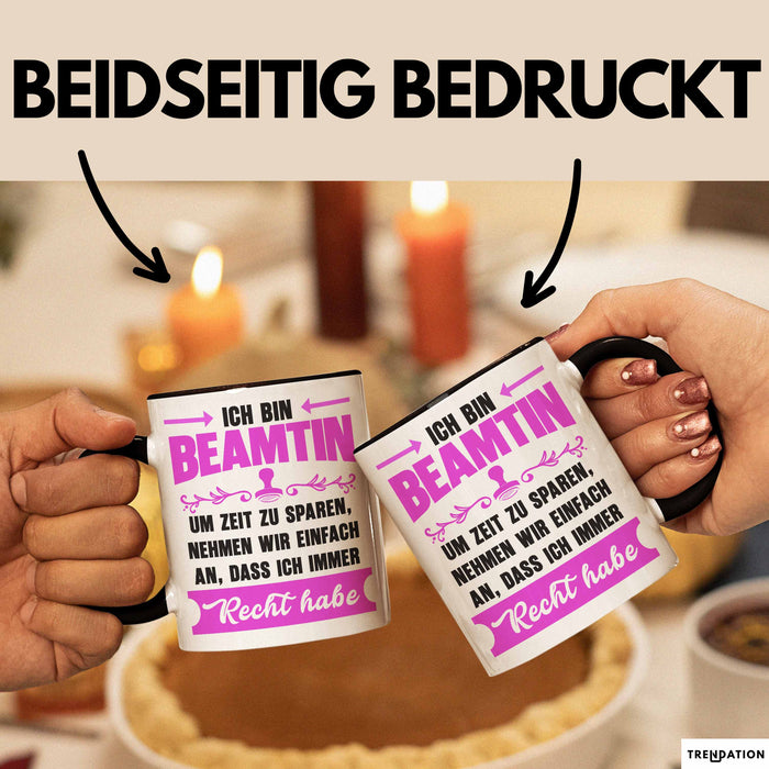 Beamter Öffentlicher Dienst Tasse Geschenk Lustige Geschenkidee Spruch Ich Bin Beamtin Trendation