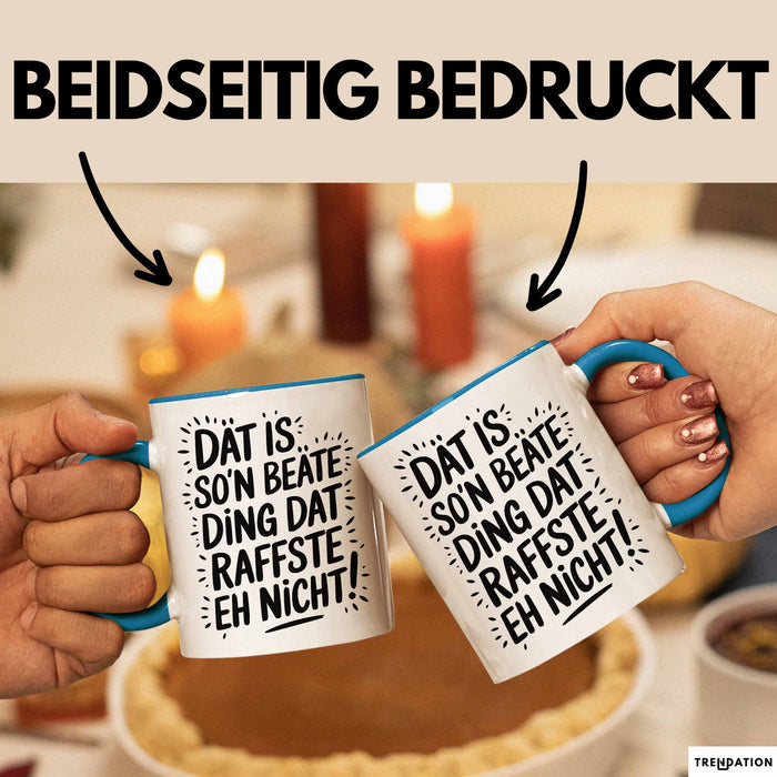 Beate Tasse Geschenk Dat Is So'n Beate Ding Dat Raffste Eh Nicht Geschenkidee Becher mit Name Blau Trendation