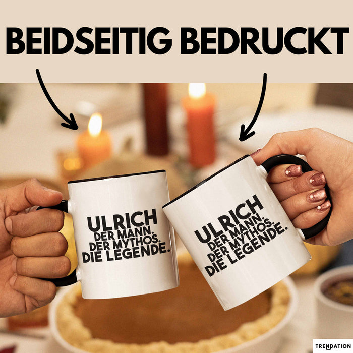 Ulrich Tasse Ulrich – Der Mann. Der Mythos. Die Legende. Geschenk