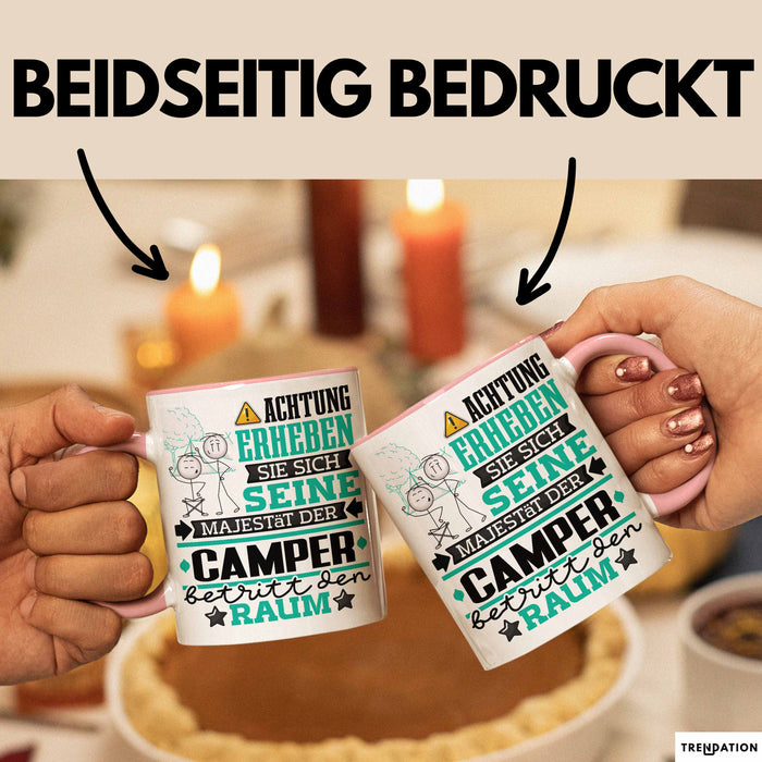 Camper Geschenk Tasse Lustiger Spruch Erheben Sie Sich Der Camper Betritt den Raum Rosa Trendation