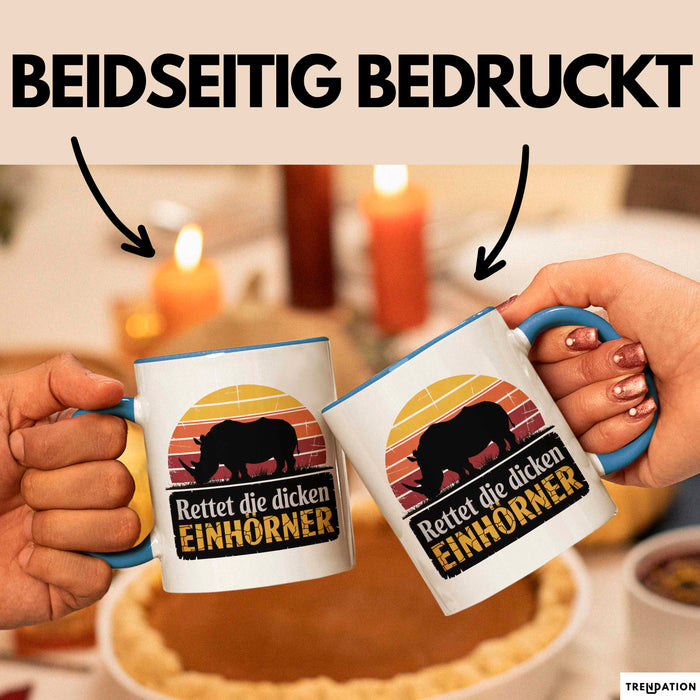 Nashorn Tasse Geschenk Lustige Geschenkidee Spruch Rettet Die Dicken Einhörner Blau Trendation