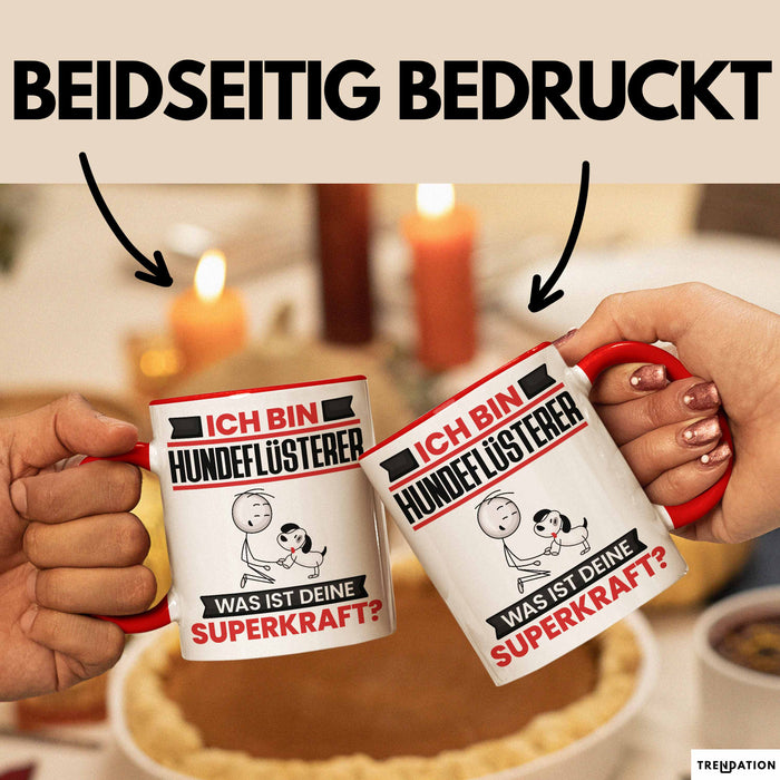 Hundeflüsterer Tasse Geschenk für Hundeflüsterer Geburtstag Lustiger Spruch Kaffee-Becher Was Ist Deine Superkraft Rot Trendation