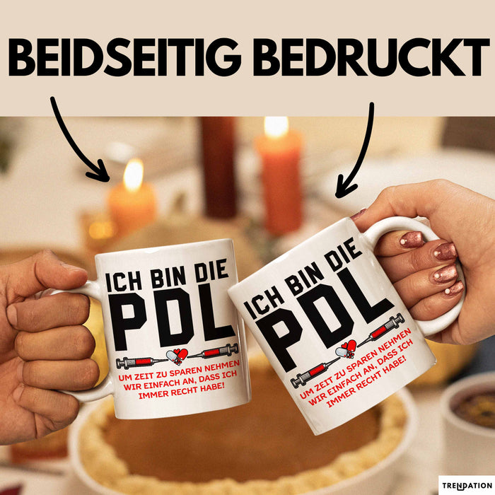 Krankenschwester Pflege Betreuung Tasse Geschenk Lustige Geschenkidee Spruch Ich Bin Die Pdl Weiß Trendation