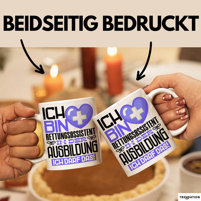 Rettungsassistent Ausbildung Tasse Geschenk Ich Bin Rettungsassistent In Der Ausbildung Ich Darf Das Geschenkidee Spruch Weiß Trendation