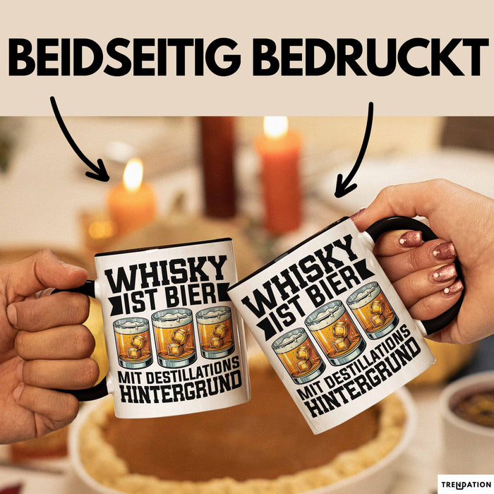 Whisky Liebhaber Tasse Geschenk Whisky Ist Bier Mit Destillations Hintergrund Trendation
