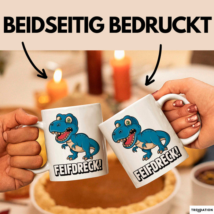 Dinosaurier Tasse Geschenk Lustige Geschenkidee Spruch Feifdreck Weiß Trendation
