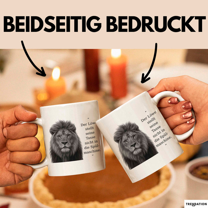 Der Löwe Stellt Seine Tasse Nicht In Die Spülmaschine Büro Becher Geschenk Weiß Trendation
