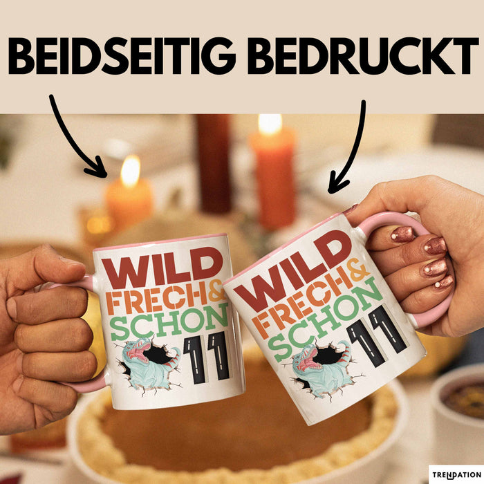 11. Geburtstag Geschenk Tasse Becher Wild Frech Und Schon 11 Rosa Trendation