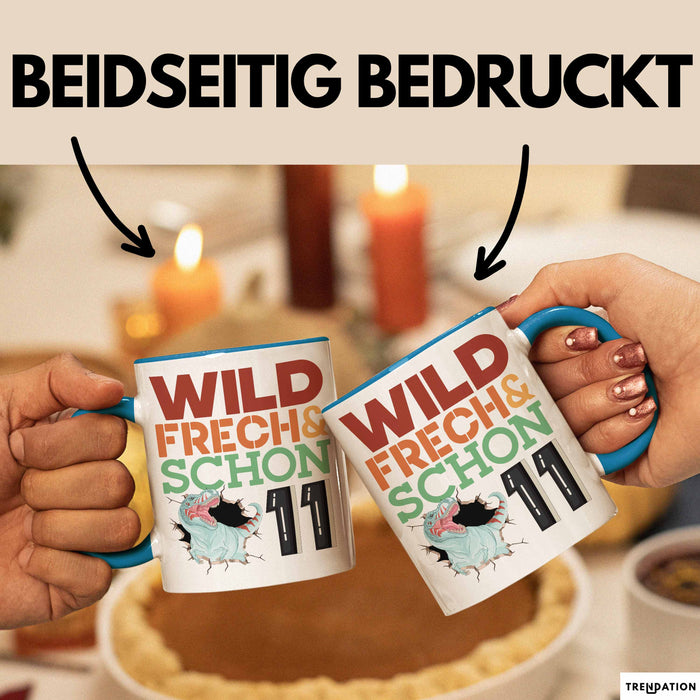 11. Geburtstag Geschenk Tasse Becher Wild Frech Und Schon 11 Blau Trendation