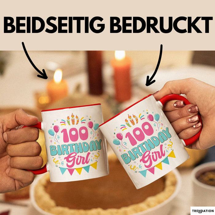 100. Geburtstag Tasse Frauen Mädchen Geschenkidee Lustig 100 Birthday Girl Lustiger Spruch Mutter Mama Oma Rot Trendation