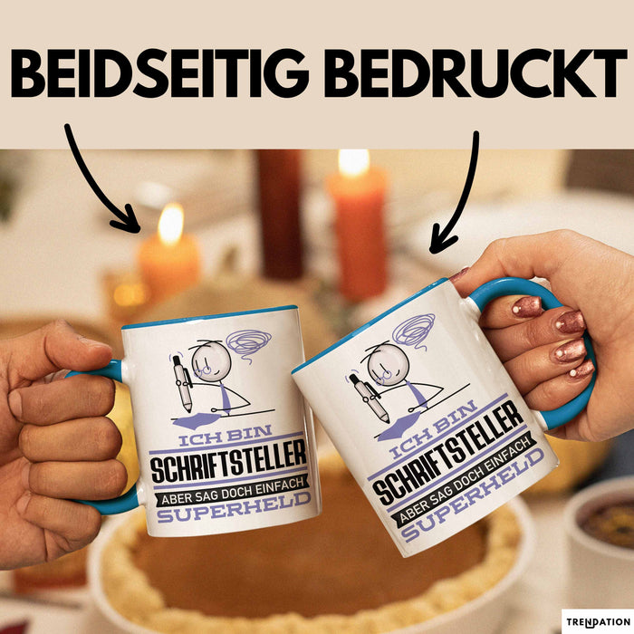 Schriftsteller Geschenk Tasse Ich Bin Schriftsteller Aber Sag Doch Einfach Superheld Lustige Geschenkdiee für Schriftsteller Kaffee-Becher Blau Trendation