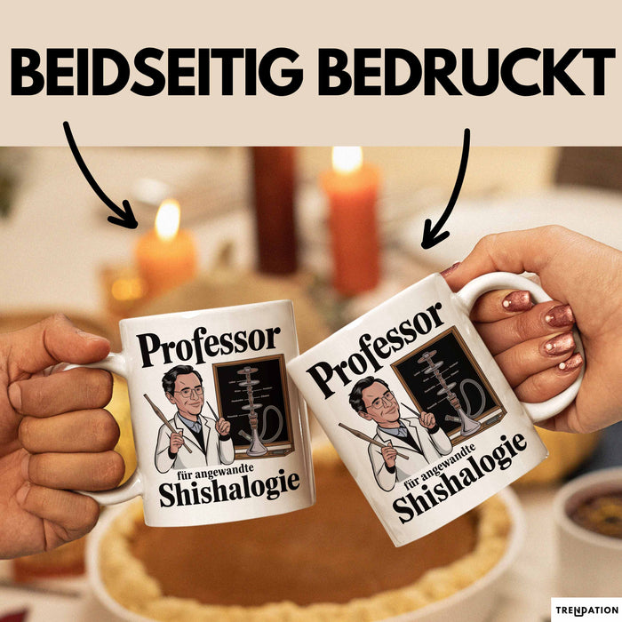 Shisha Liebhaber Tasse Professor Für Angewandten Shishalogie Weiß Trendation