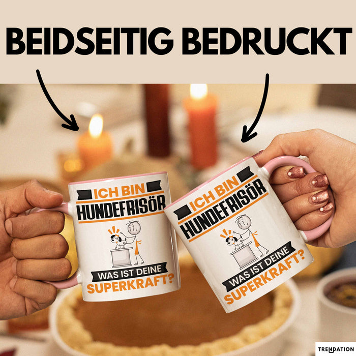 Hundefrisör Tasse Geschenk für Hundefrisör Geburtstag Lustiger Spruch Kaffee-Becher Was Ist Deine Superkraft Rosa Trendation
